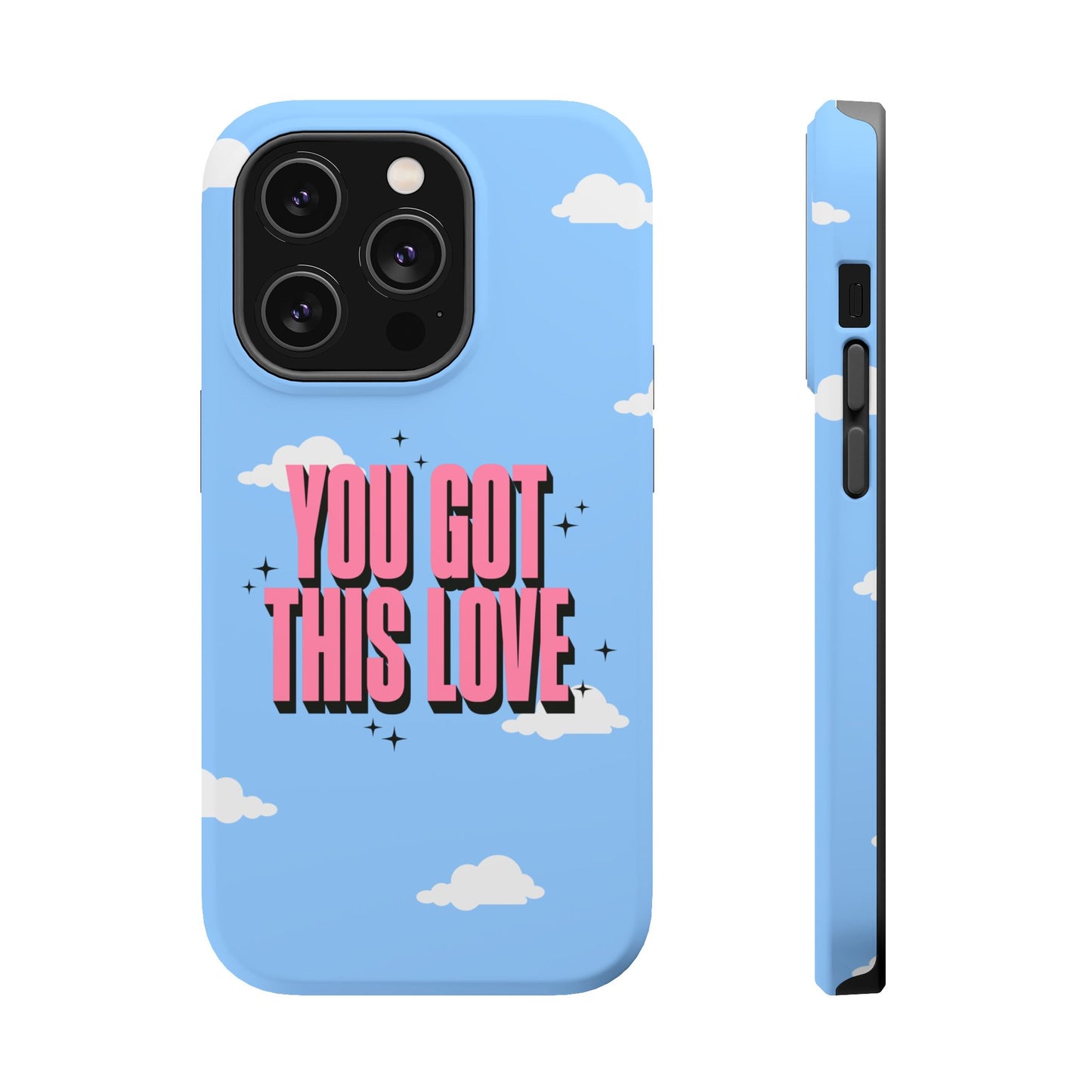 Positive Vibe Magnetic Tough Cases - 'You Got This Love' Design