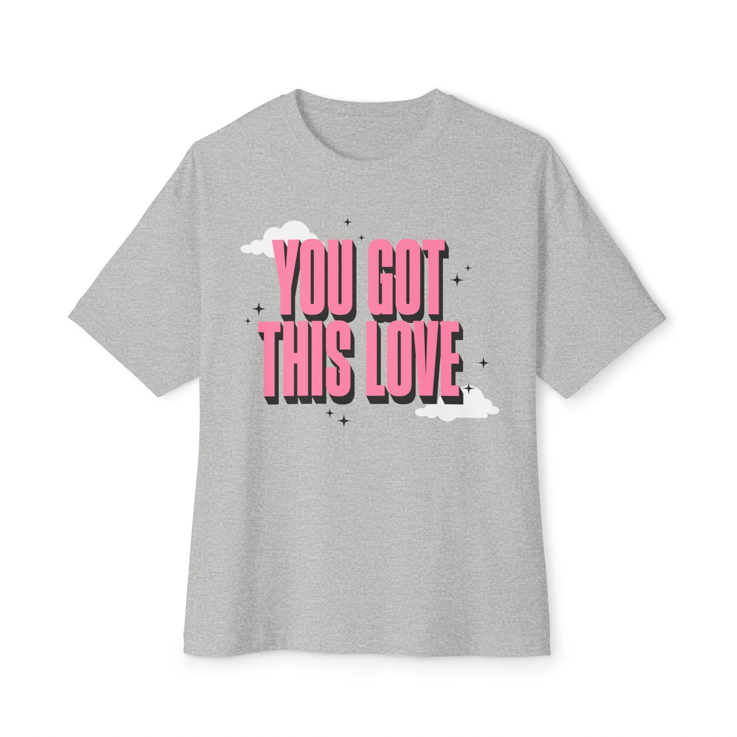 You Got This Love Oversized Unisex Tee - Soft Pink Motivation Shirt