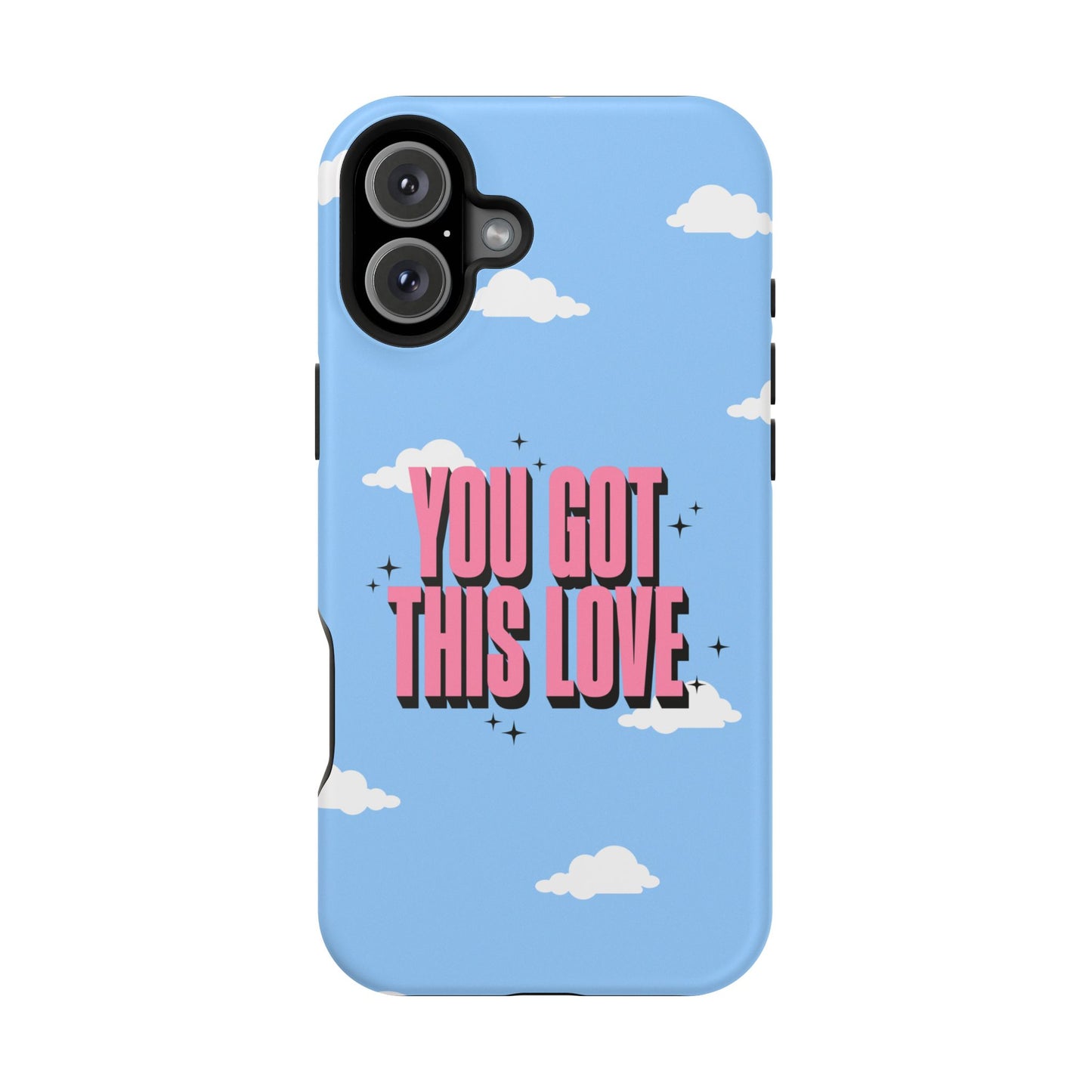 Positive Vibe Magnetic Tough Cases - 'You Got This Love' Design