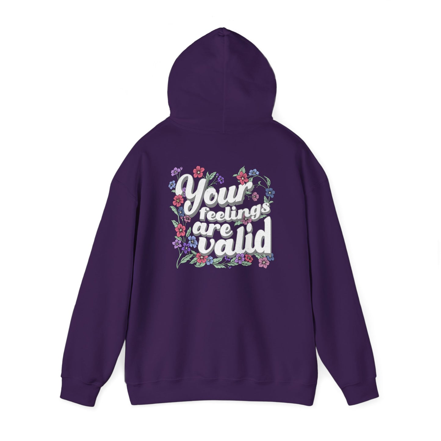 Floral 'Your Feelings Are Valid' Unisex Hooded Sweatshirt