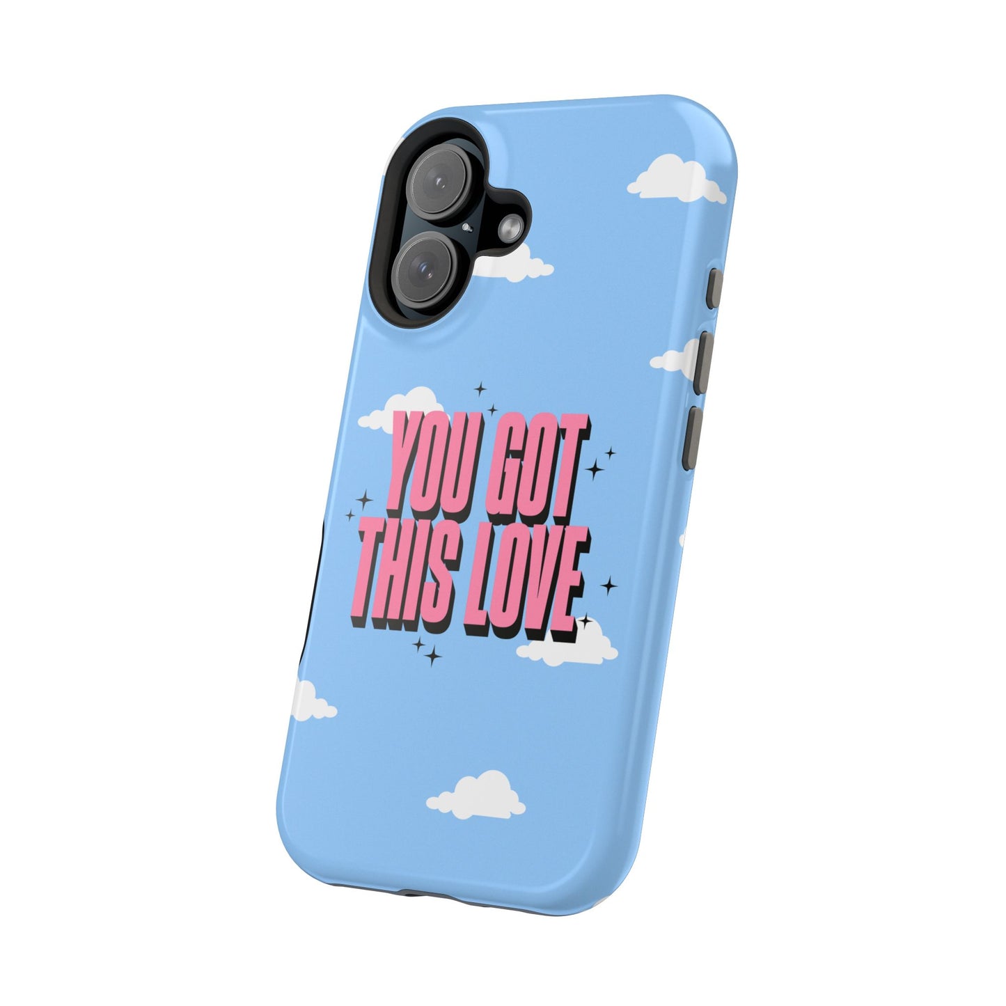 Positive Vibe Magnetic Tough Cases - 'You Got This Love' Design