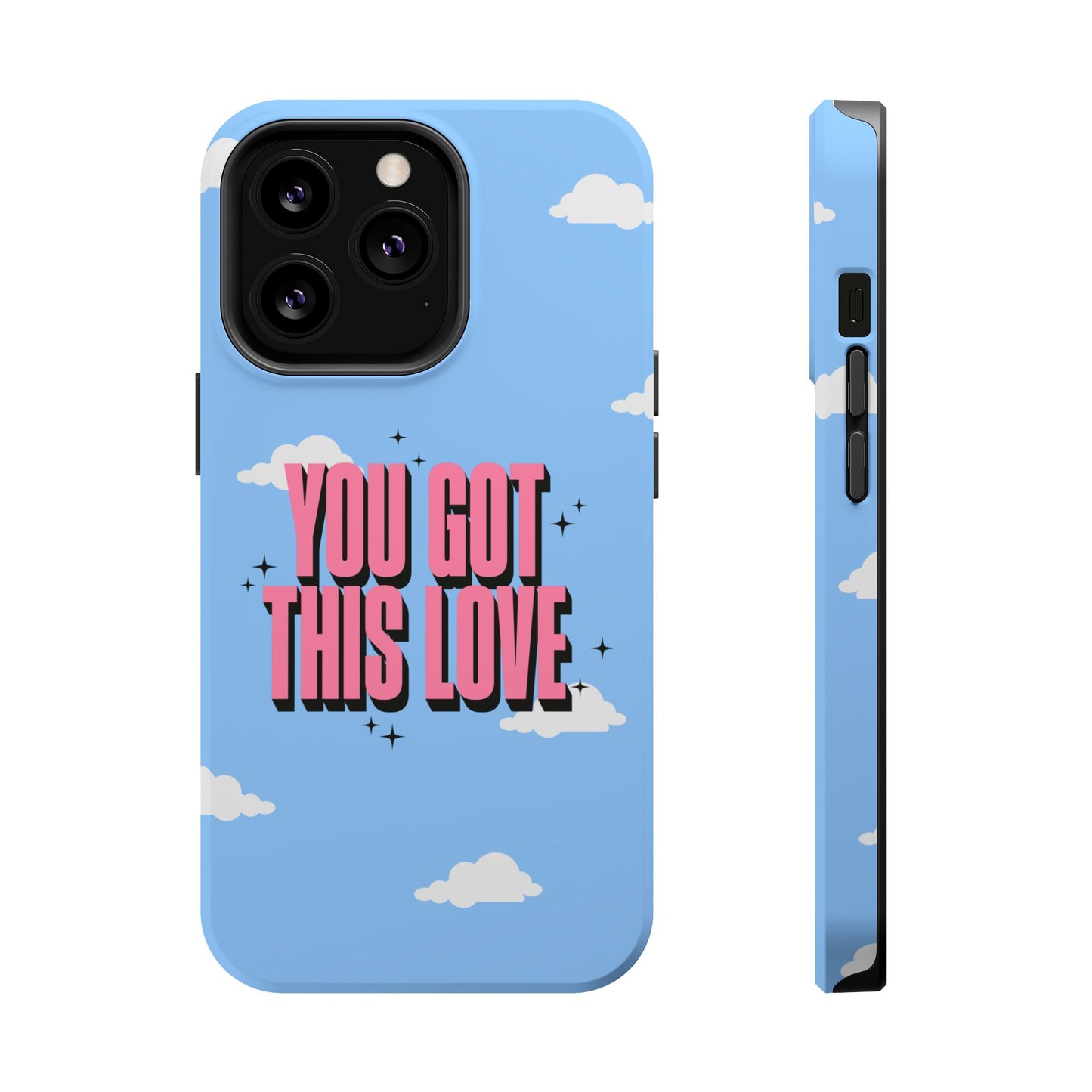 Positive Vibe Magnetic Tough Cases - 'You Got This Love' Design
