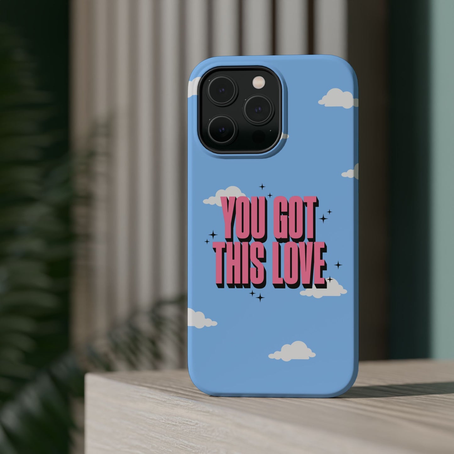 Positive Vibe Magnetic Tough Cases - 'You Got This Love' Design