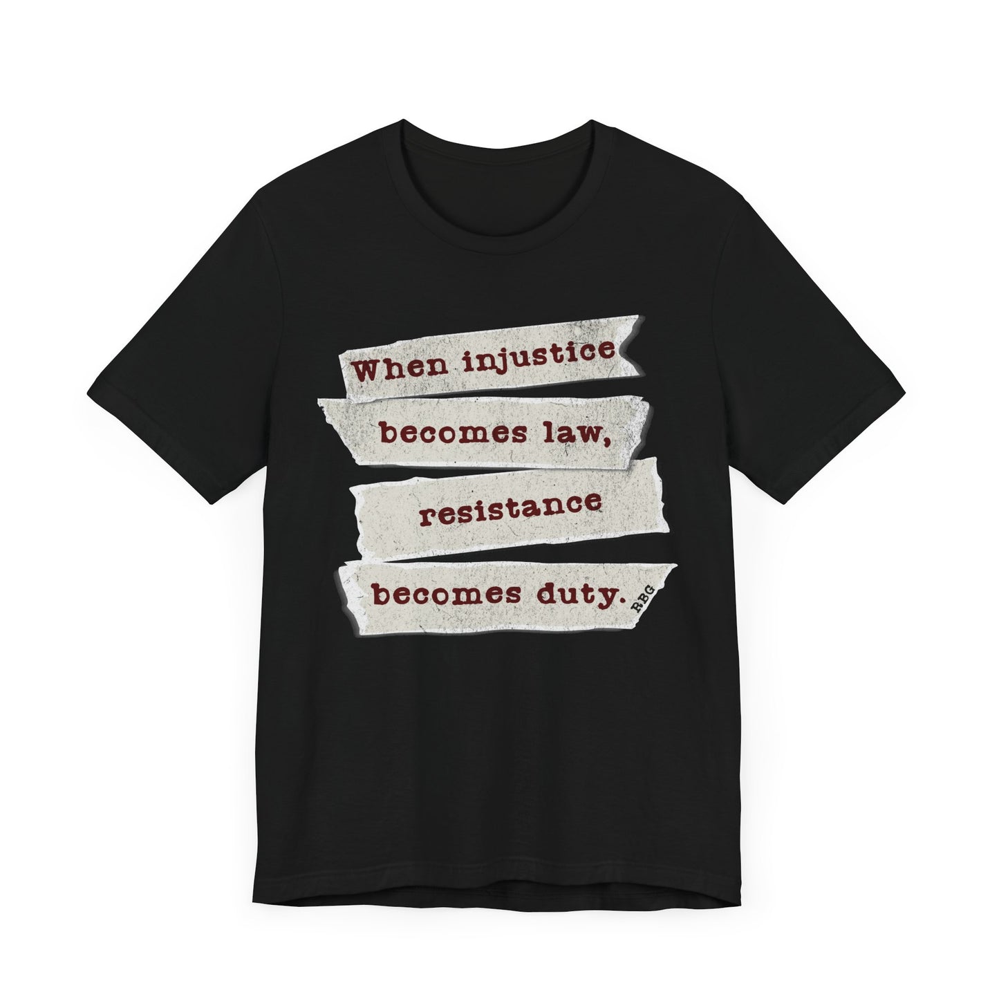 Empowerment Quote Unisex Jersey Tee – "When Injustice Becomes Law, Resistance Becomes Duty"