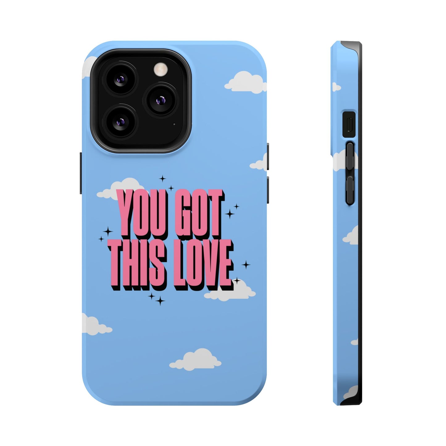 Positive Vibe Magnetic Tough Cases - 'You Got This Love' Design