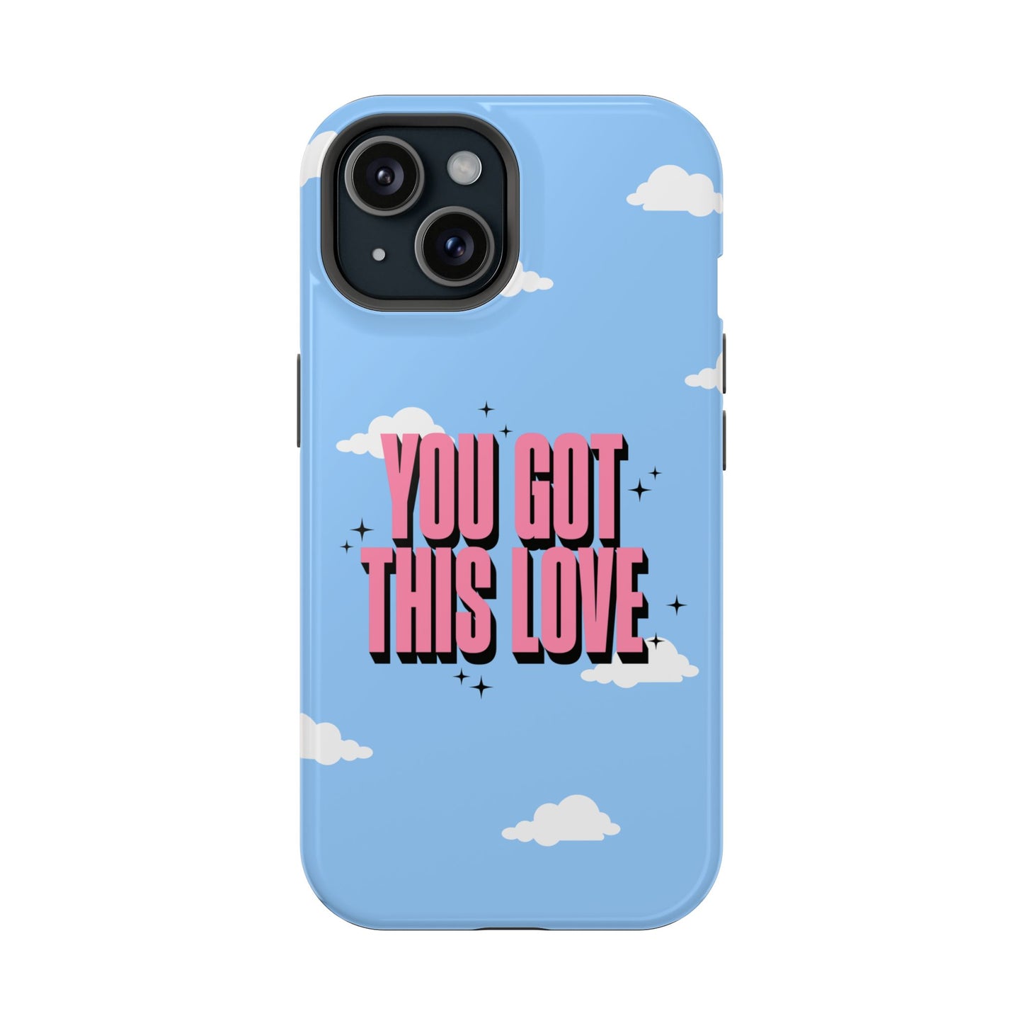 Positive Vibe Magnetic Tough Cases - 'You Got This Love' Design