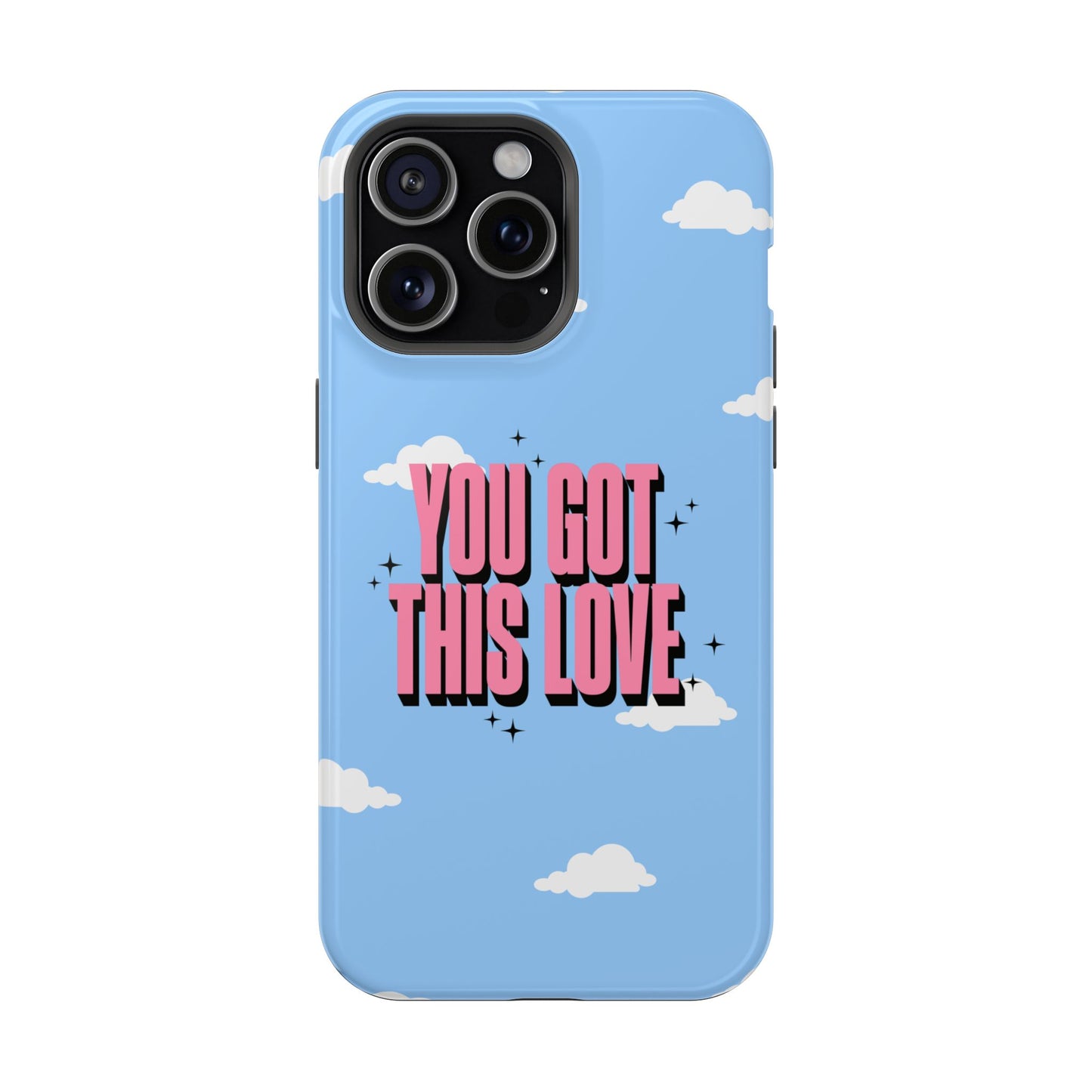 Positive Vibe Magnetic Tough Cases - 'You Got This Love' Design