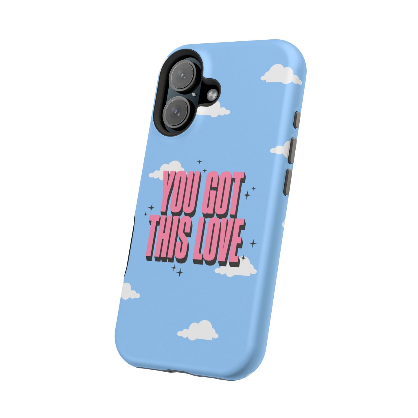 Positive Vibe Magnetic Tough Cases - 'You Got This Love' Design