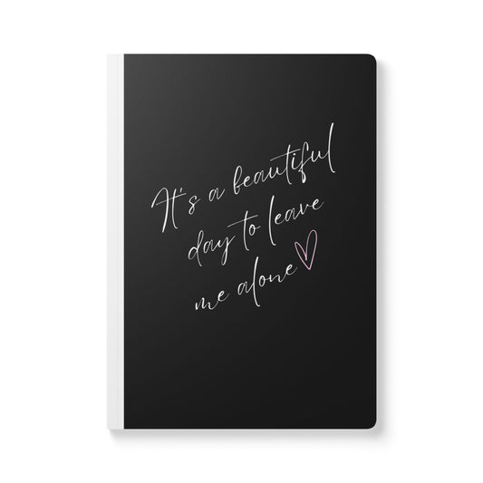 It's A Soft Year You Stress Me I Disappear Softcover Journal - Perfect for Work & Daily Reflection